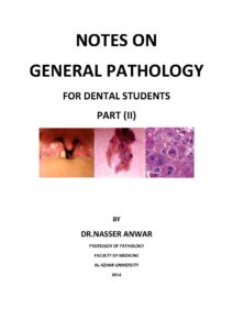 Notes on general Pathology for dental students